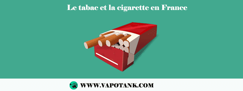 Le tabac et la cigarette en France