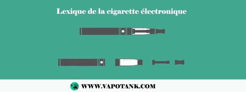 Lexique de la cigarette électronique