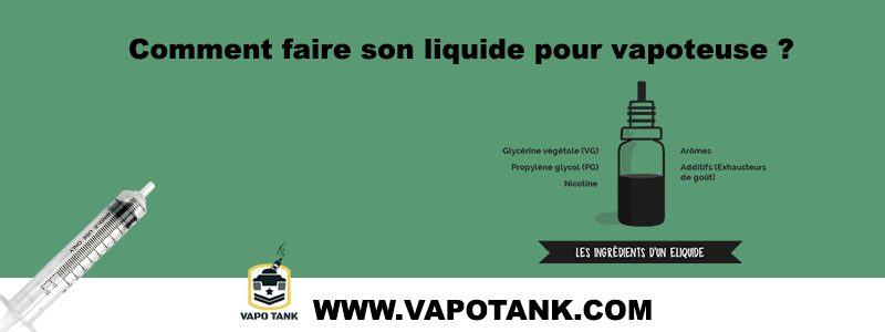 Comment faire son liquide pour vapoteuse ?